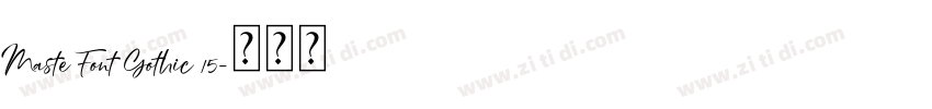 Maste Font Gothic 15字体转换 Maste Font Gothic 15字体转换